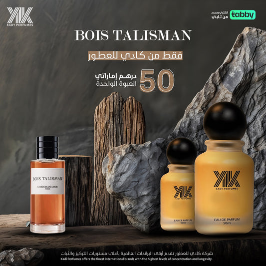 Bois Talisman